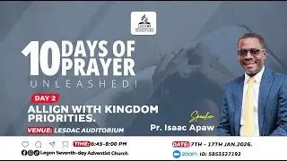 DAY 2: Allign with Kingdom Priorities | 10 DAYS OF PRAYER