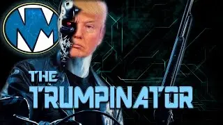 The Trumpinator Takes On The GOP