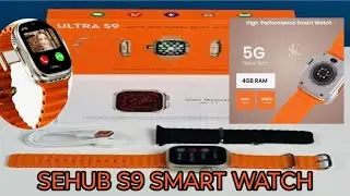 SEHUB S9 SMART WATCH WITH DOUBLE CAMERA | 5G SIM SUPPORT ❤️ 4GB 64GB STORAGE unboxing 