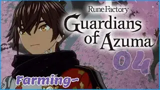 Farmin~ - Rune Factory GoA part 4