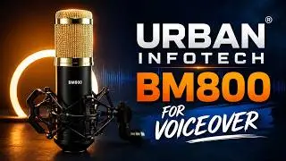 Best Cheap Mic For Voice-Over Recording | URBAN INFOTECH BM 800