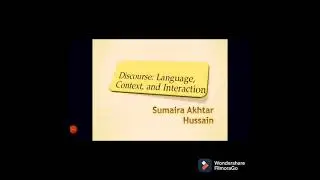Discourse: Language, Context, and Interaction