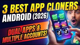 3 Best App Cloners for Android in 2026 (Dual Apps & Multiple Accounts)