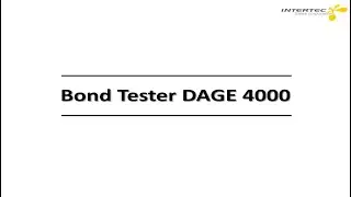Bond Tester Dage4000 Overview 【INTERTEC Sales】