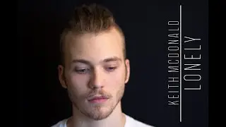 Lonely - Keith McDonald