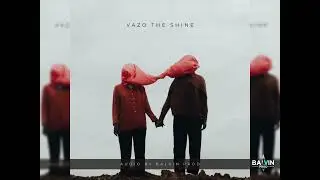 VAZO THE SHINE_-_you deserve more_(Official Lyric)