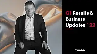 Max Mauri on Q1 results and usiness updates in 2022