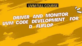 Драйвер UVM и код монитора для D-триггера || Разработка полноценного тестового стенда UVM || Всё ...