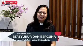 WASIAT KEKAL 1096 - BERSYUKUR DAN BERGUNA