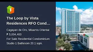 The Loop by Vista Residences RFO Condo for Sale