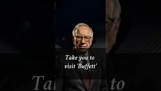 Take you to visit &ldquo;Warren Buffett&rdquo;
