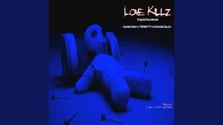 Kill (feat. Trainifty & Cinematic Sauce)