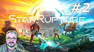 Discovering the Wildlife and Our First Rupture - StarRupture  - Let's Play - Episode 2