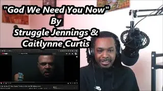 Struggle Jennings & Caitlynne Curtis - 