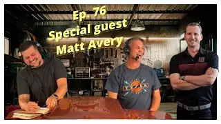 Podcast No. 76. Auto AUCTIONS Its Where You Find THAT Car! Special guest Matt Avery.