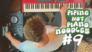 Piping Hot Piano Noodles #9 - Old School Boogie , DIsco , French DIsco