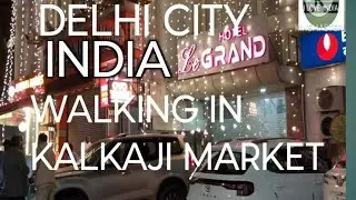 WALKING IN KALKAJI MARKET ||🇮🇳DELHI CITY || DAILY LIFE IN INDIA || BUSY STREETS || STREET FOODS  