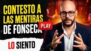 CONTESTO A LAS MENTIRAS DE SOLO FONSECA