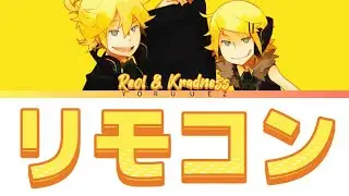 Reol x Kradness - リモコン (Rimokon) LYRICS KAN/ROM/ENG