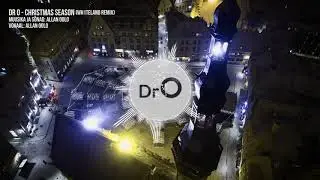 Dr. O Christmas Season Wh1teland Remix