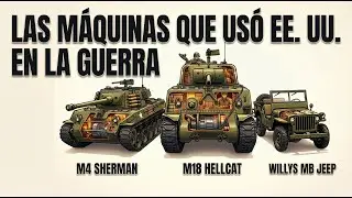 Estos veh&iacute;culos ganaron la guerra | La maquinaria militar americana explicada