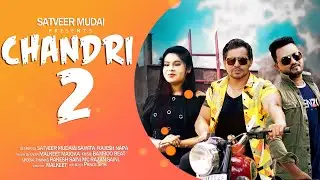 CHANDRI 2 | ODD RAJPUT SONG 2020 SATVEER MUDAI | MALKIT MAJOKA DHANDOOR | MUDAI OFFICIAL