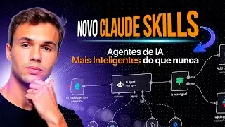 Como Deixar Seus Agentes de IA 10x Mais Inteligentes Com Claude Skills (Novidade)