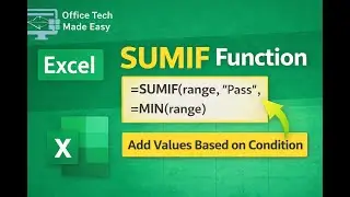 Excel SUMIF Function Explained | Add Values Based on a Condition