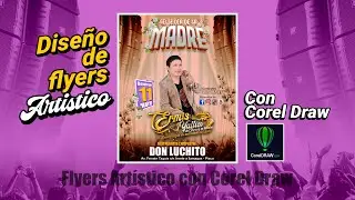 DISEÑO DE FLYERS ARTISTICO CON COREL DRAW