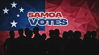 Samoa Votes: Everything You Need to Know - Podcast 013