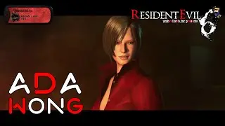 RESIDENT EVIL 6 ➤ ADA ➤ ИГРОФИЛЬМ (all cutscenes)
