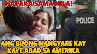 SA POLICE STATION HUMANTONG ANG BAKASYON NI KAYE ABAD SA AMERIKA
