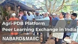 Agri-PDB Platform Peer-Learning Exchange: NABARD & MAIIC