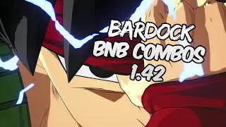 DBFZ 1.42 Bardock BnB / Advanced Combos | DRAGON BALL FighterZ