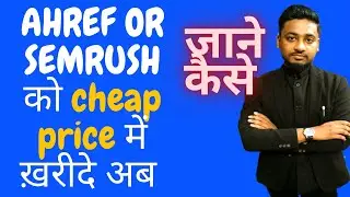 How to buy cheap price ahref and semrush by Seo tools Adda BY BLOGGER Aaqib | SEO Tools by group