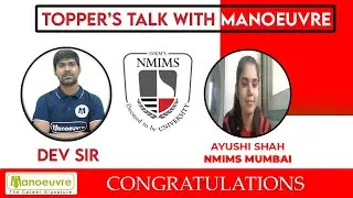 NPAT (NMIMS) - Topper's Talk with Manoeuvre | Ayushi Shah - NMIMS MUMBAI..