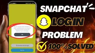 ✅ Snapchat Login Problem Solve | Snapchat Login Error Fix 2025