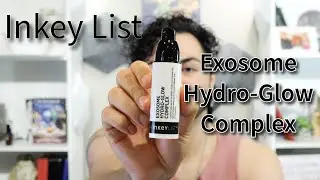 Inkey List - Exosome Hydro-Glow Complex | QuickTake Review