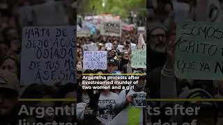 Livestreamed brutal murder of three young women sparks outrage in Argentina