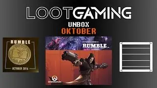 Loot Gaming Unbox | Oktober 2016 | Rumble