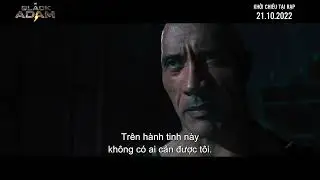 BLACK ADAM - TVC JUSTICE | KHỞI CHIẾU 21.10.2022