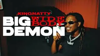 KingNatty- Big Wide Body Demon (Official Live Performance) 