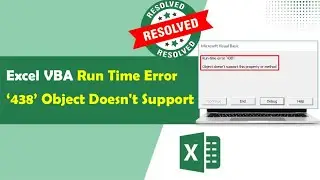 Excel Run Time Error 438 Object Doesn't Support | Easy Tutorial for Beginners | Excel Tech & Tricks