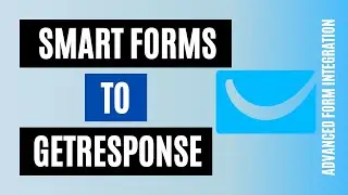 How to Integrate Smart Forms to GetResponse Step-by-Step | Simple Way! (Old)