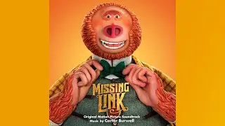 Missing Link (2019) Soundtrack - Do-Dilly-Do [A Friend Like You] (Increased Pitch)