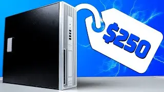 How to Build a $250 Gaming PC That's AMAZING