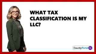 What Tax Classification Is My LLC?