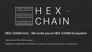 Join the HEX-CHAIN ecosystem.
