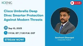 Cisco Umbrella Deep Dive: Smarter Protection Against Modern Threats
