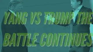 Yang vs Trump